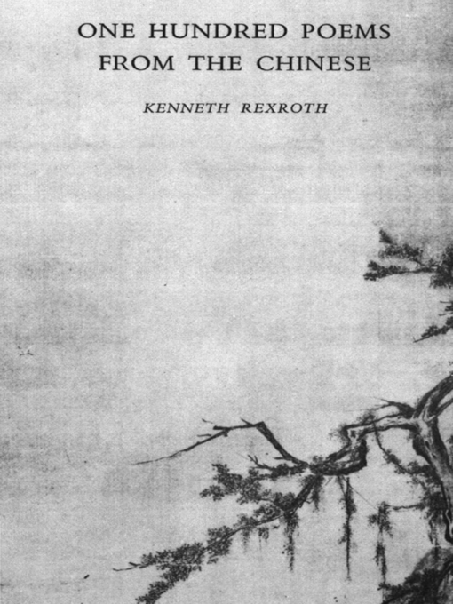 Title details for One Hundred Poems from the Chinese by Kenneth Rexroth - Wait list